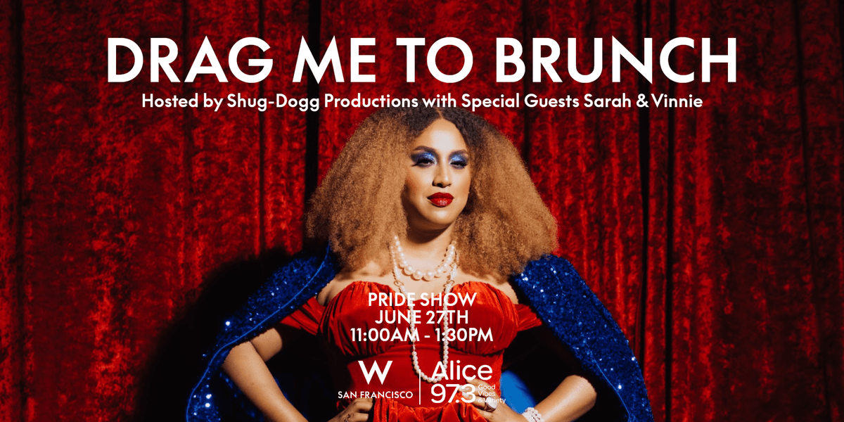 Drag Me To Brunch W SF 2026