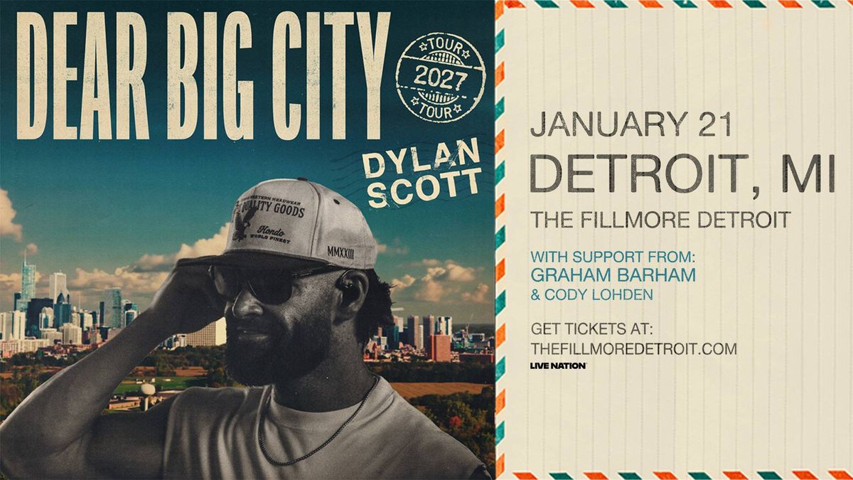 Dylan Scott concert poster: Dear Big City Tour 2027, Jan 21, Detroit, MI.