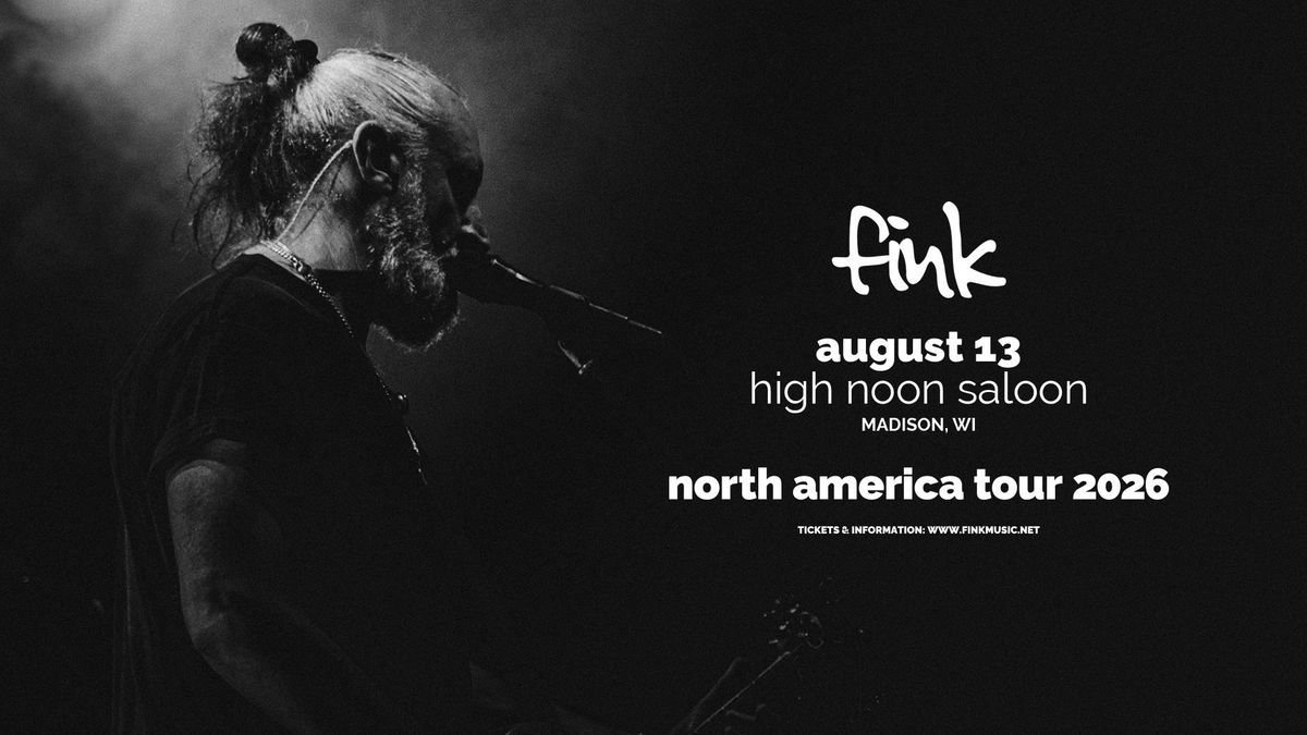 Fink at High Noon Saloon