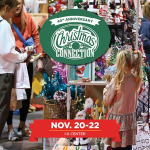40th Annual Christmas Connection at the IX Center