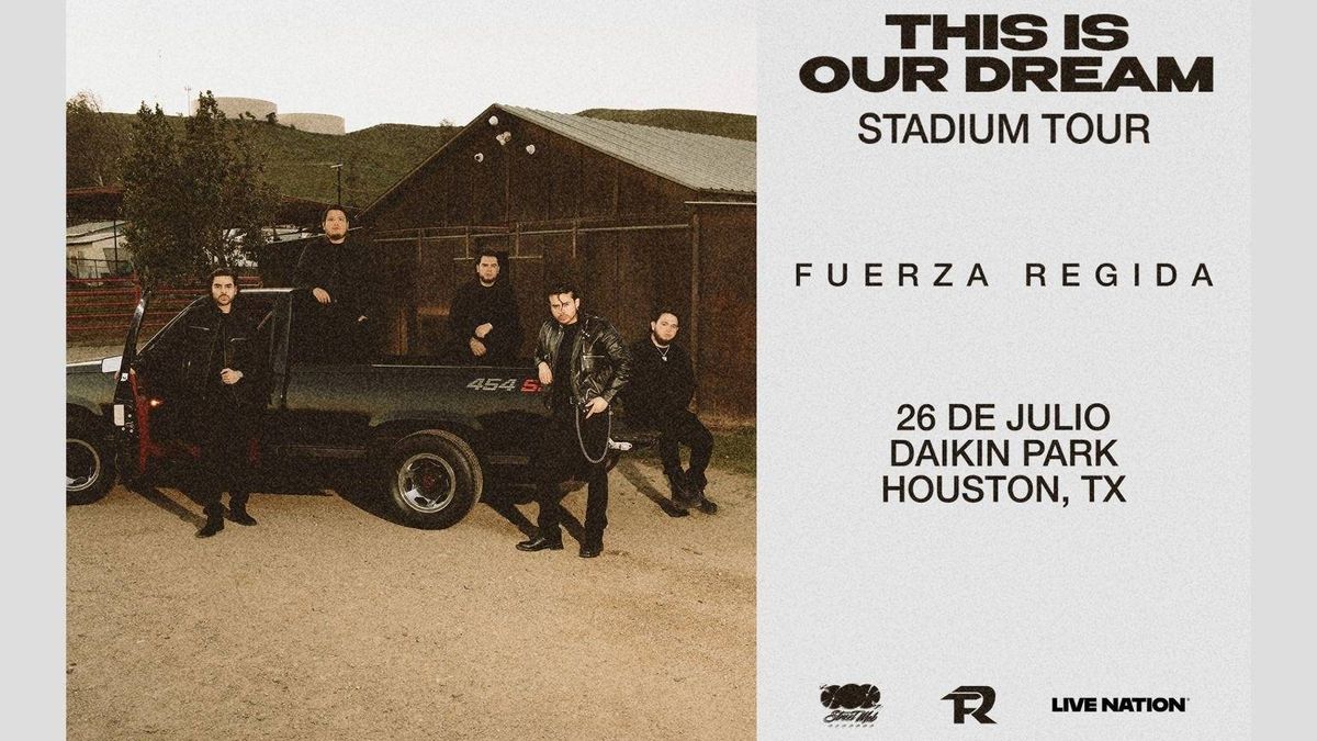Fuerza Regida This Is Our Dream Stadium Tour 