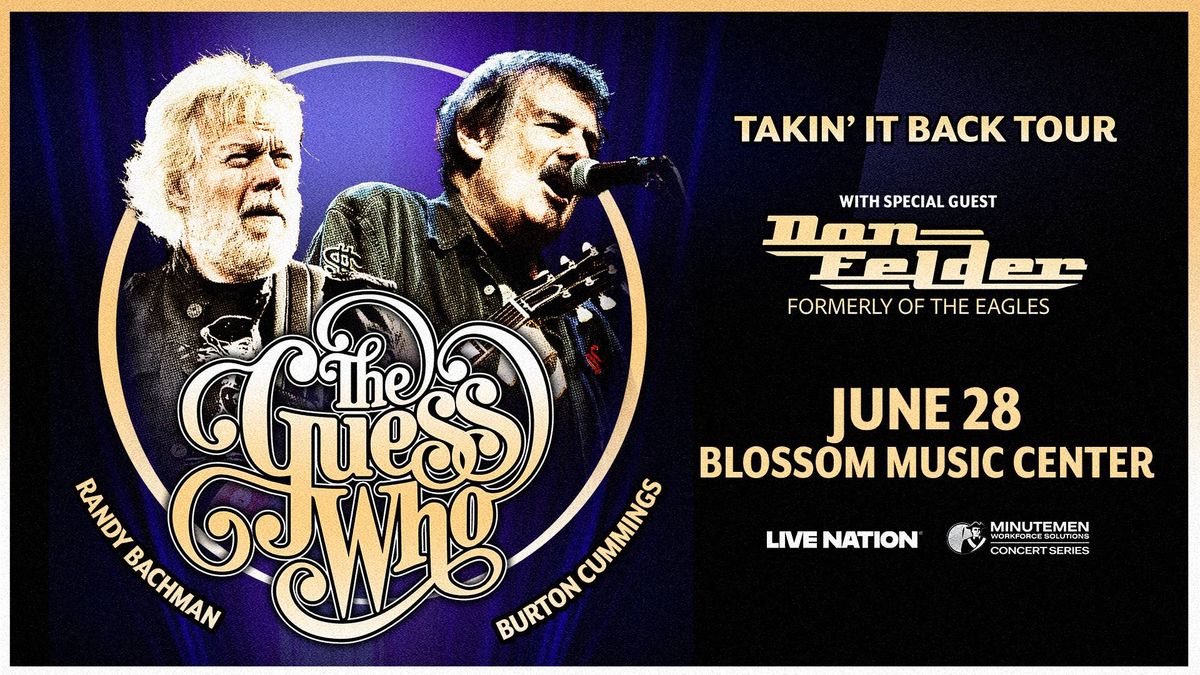 Win Tickets To See "The Guess Who" at blossom Music Center