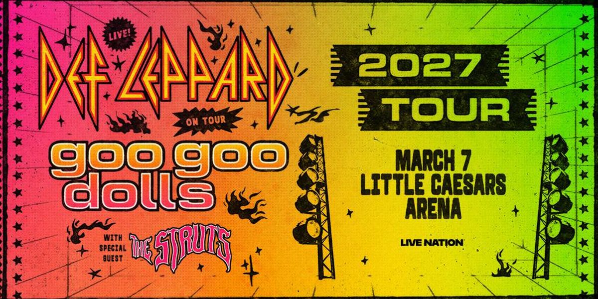 Win Def Leppard & Goo Goo Dolls Tickets!
