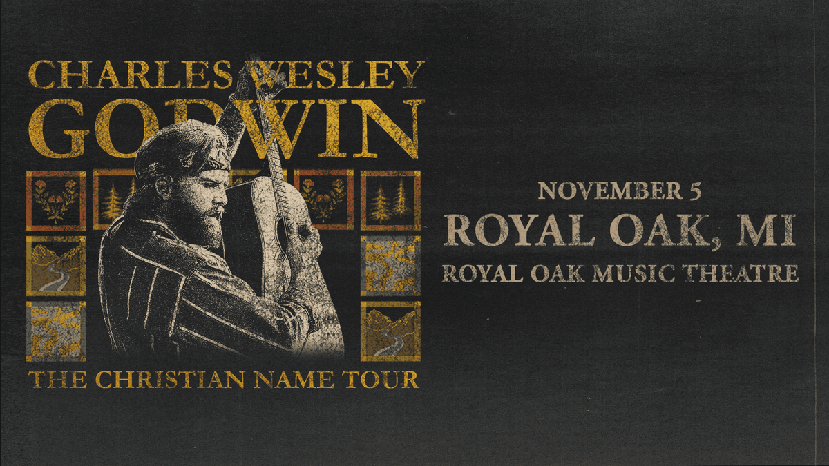 You Have a Chance to Win Charles Wesley Godwin Tickets!