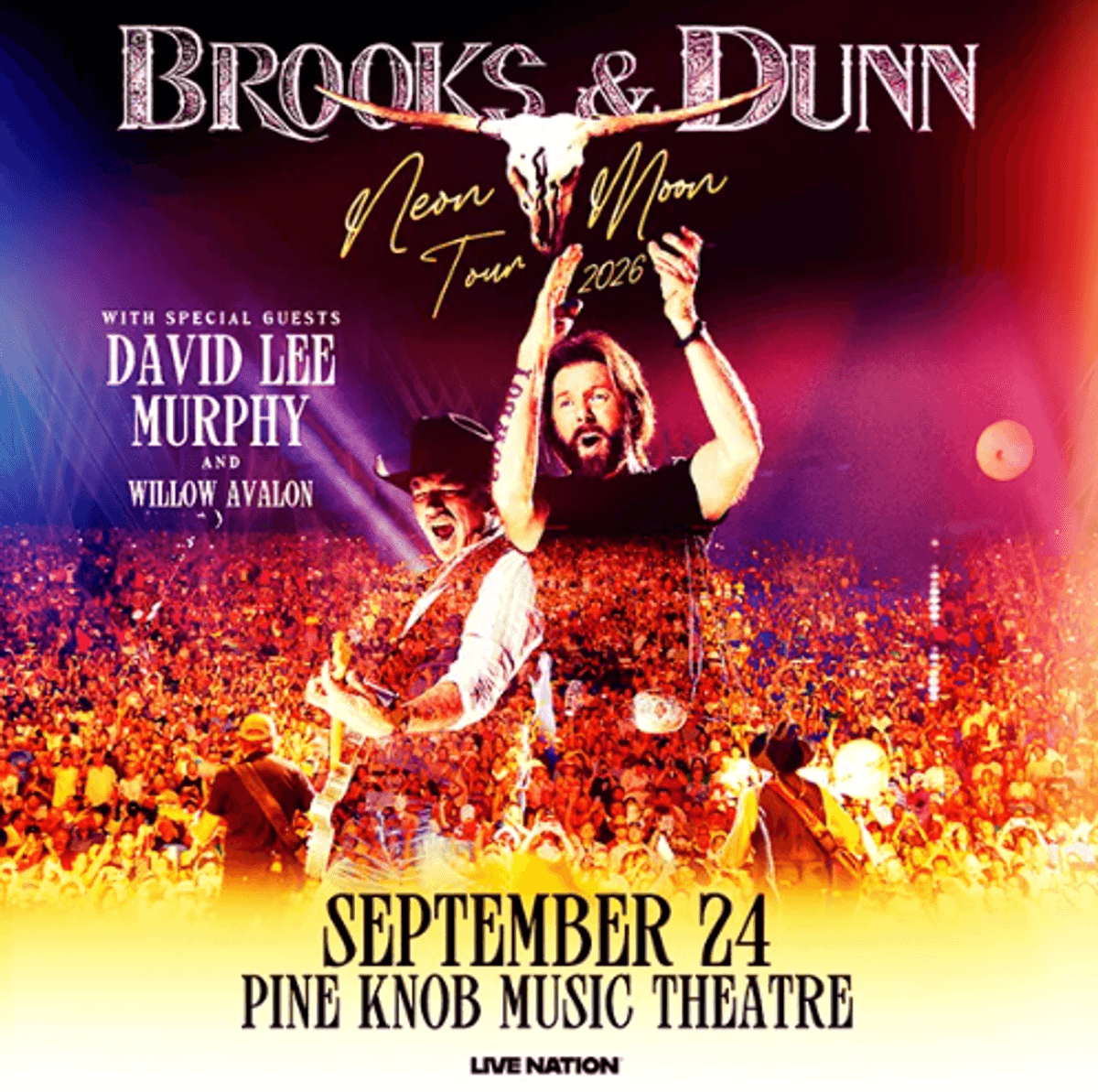 You Could See Brooks & Dunn!