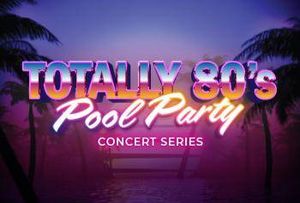 Totally '80s Pool Party
