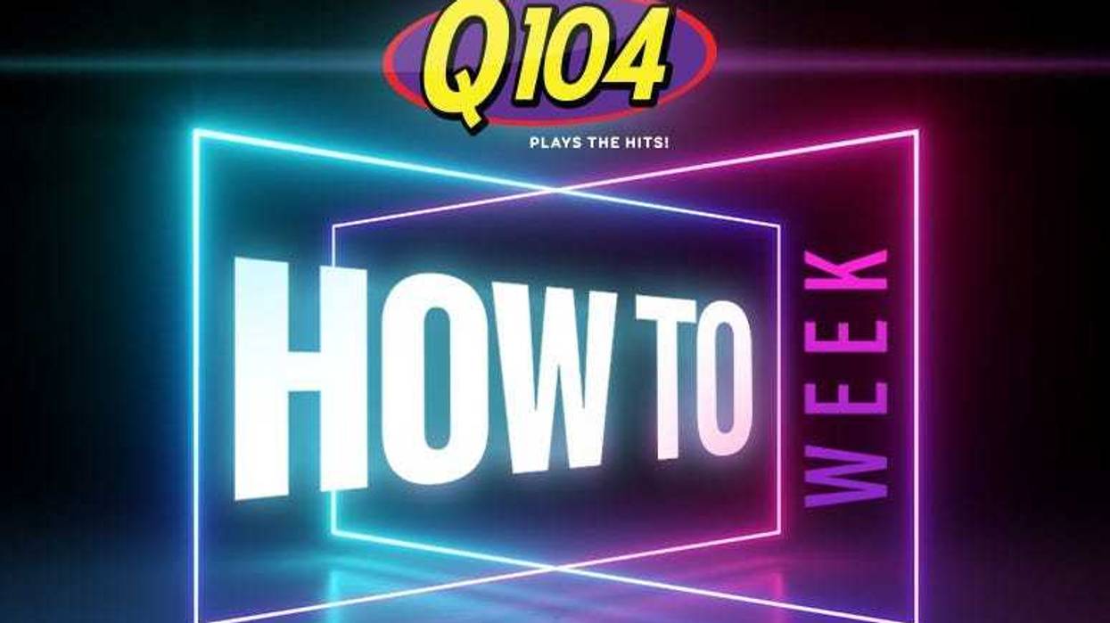 How To Week From Q104 in Cleveland for tips while at home