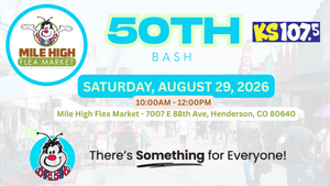 50th Bash Mile High Flea Market with KS107.5