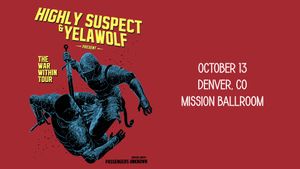 Highly Suspect & Yelawolf