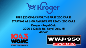Kroger Gas Giveaway with 104.3 WOMC & WWJ Newsradio 950!