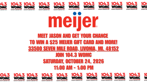 Join 104.3 WOMC with Jason at Meijer - Livonia