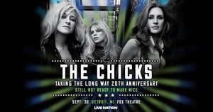 The Chicks Taking The Long Way 20th Anniversary