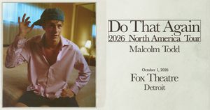 Do That Again 2026 North American Tour - Malcolm Todd