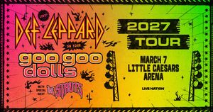 Def Leppard 2027 Tour at Little Caesars Arena