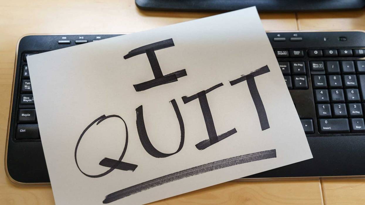 I Quit!
