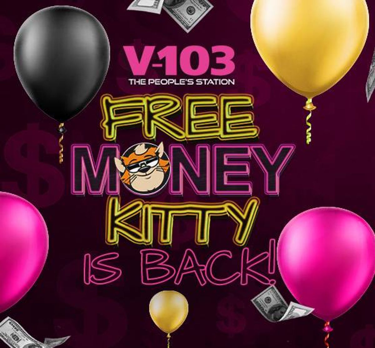V-103 Free Money Kitty Returns! Win Cash!