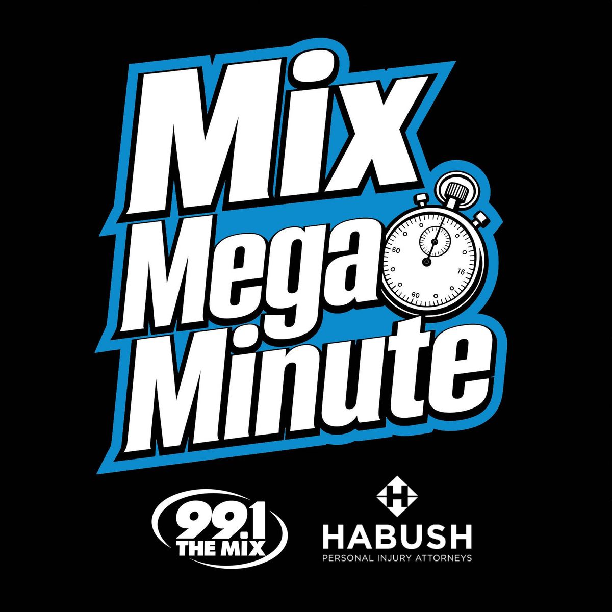 Mix Mega Minute for your chance to win $1,000