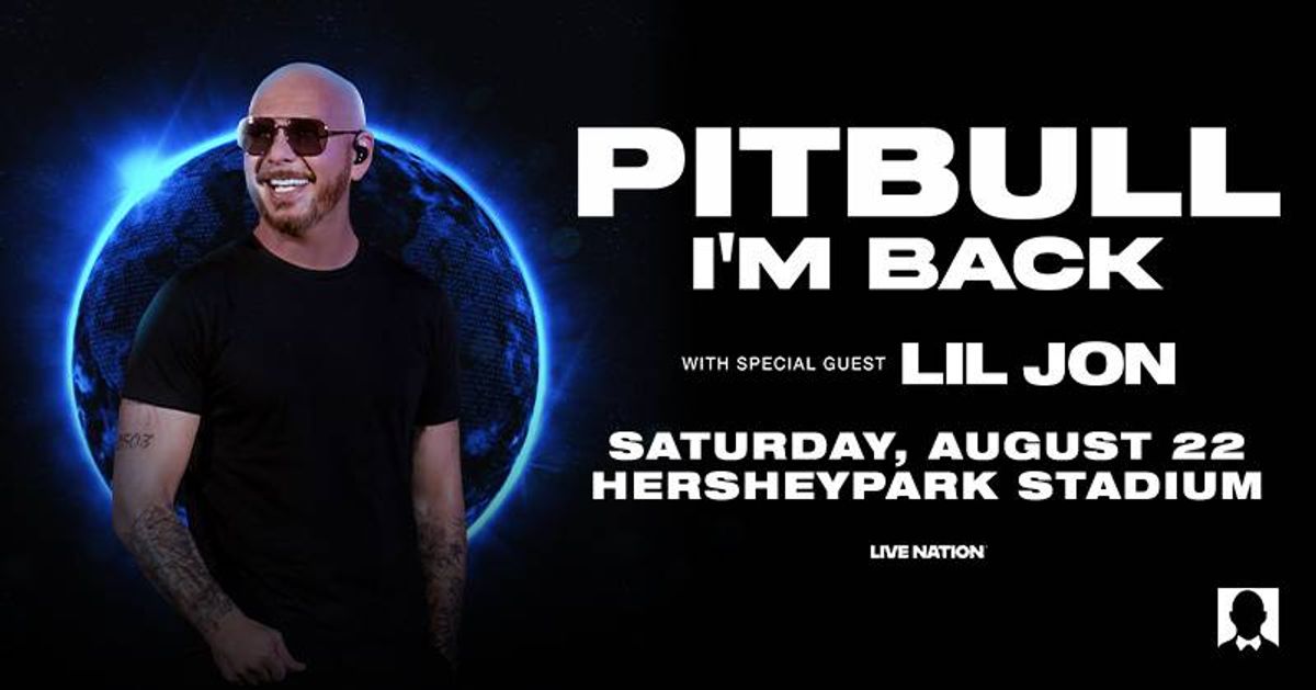 Your chance to win tickets to see Pitbull with special guest Lil Jon on August 22nd at Hersheypark Stadium