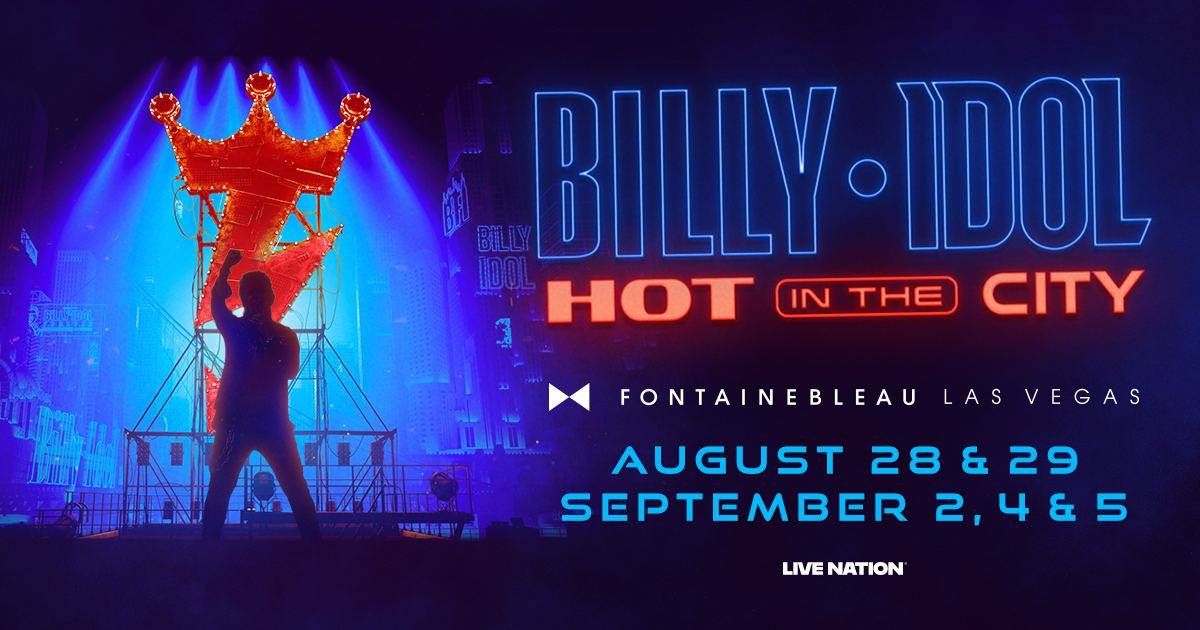 Listen for your chance to win tickets to see Billy Idol in Las Vegas