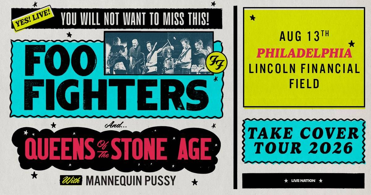 Your chance to win tickets to see the  Foo Fighters on August 13 at Lincoln Financial Field