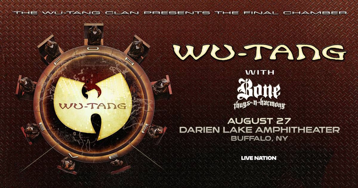 Your last chance to win 2 tickets to see Wu Tang Clan at Darien Lake Amphitheater