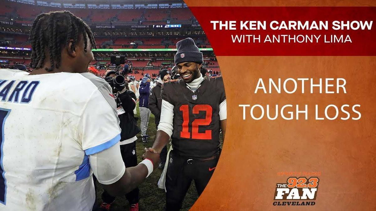 Ken Carman: Shedeur Sanders played well in loss to Titans; Browns 'completely lacking common sense' above Sanders