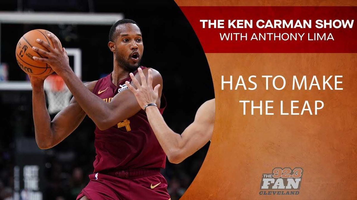 Ken Carman: Cavs need to 'stay the course' with Evan Mobley; He needs to 'get there' for the Cavs to contend