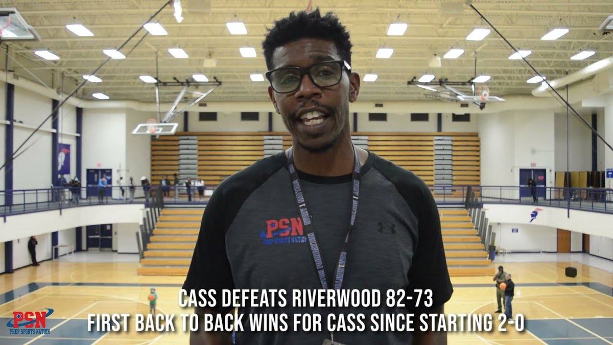 Late 4th quarter run pushes Cass pass Riverwood for 82-73 win
