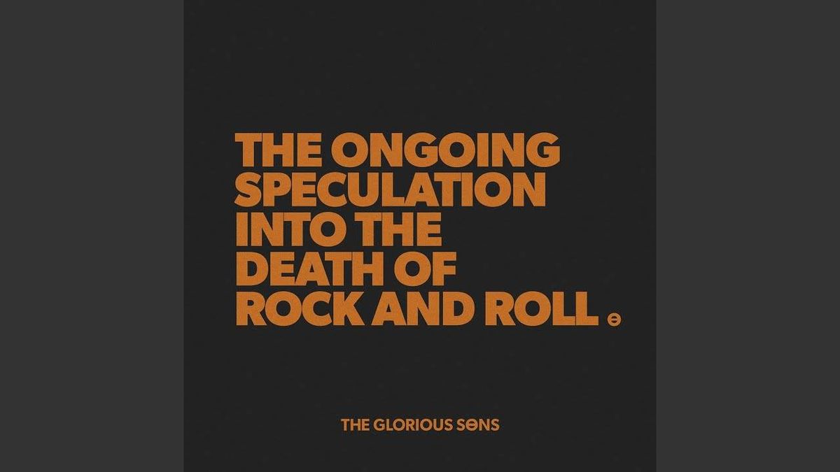Glorious Sons Lament the Deaths of Cobain, Tupac, Marilyn on New Single
