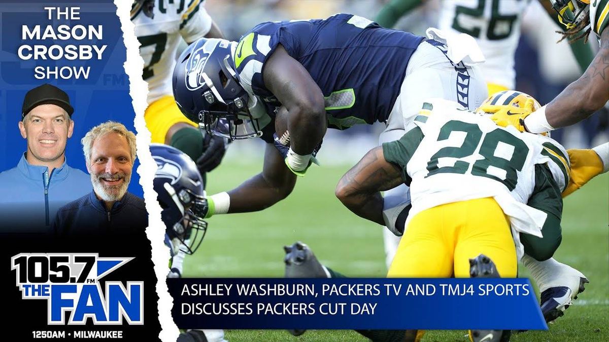 Ashley Washburn on Packers Cut Day on The Mason Crosby Show
