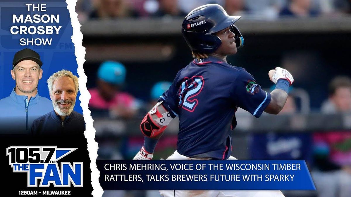 Chris Mehring Joins The Mason Crosby Show to Talk Brewers Top Farm System!