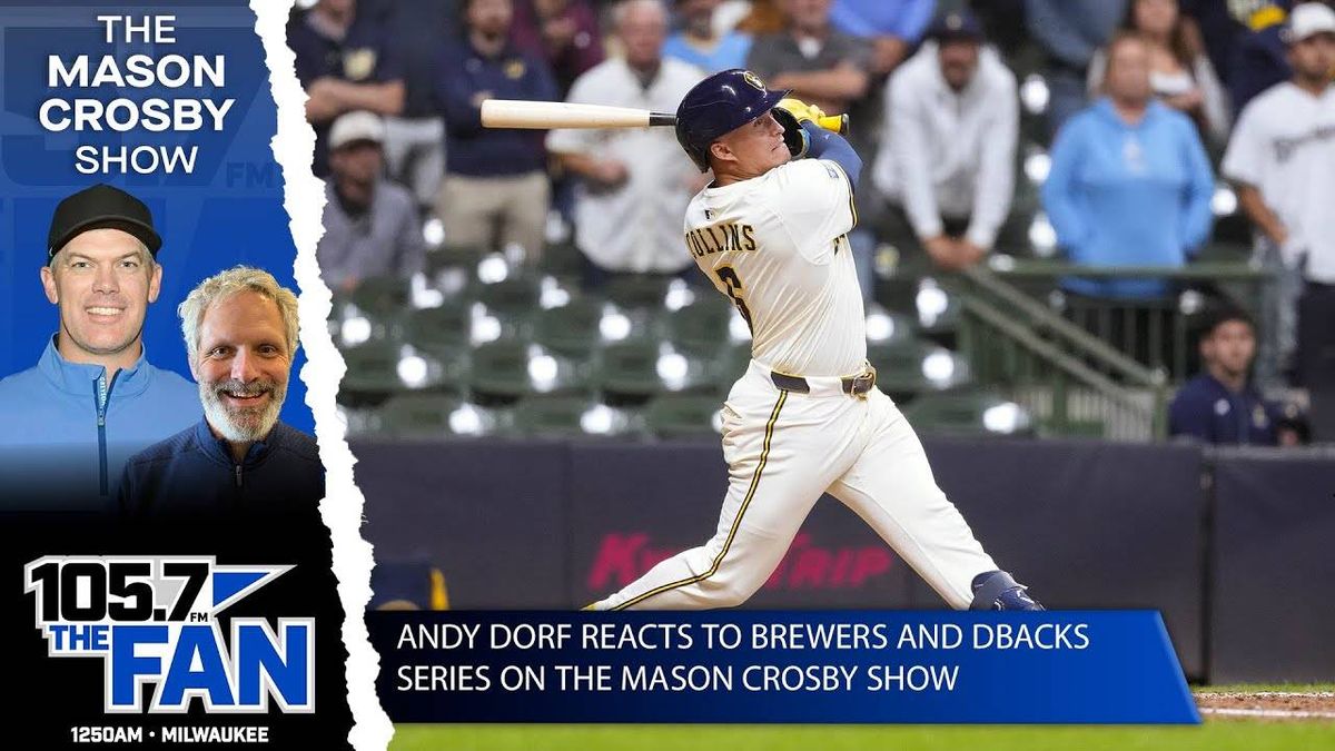 Andy Dorf Joins Mitch Nelles to Talk Brewers vs DBacks!