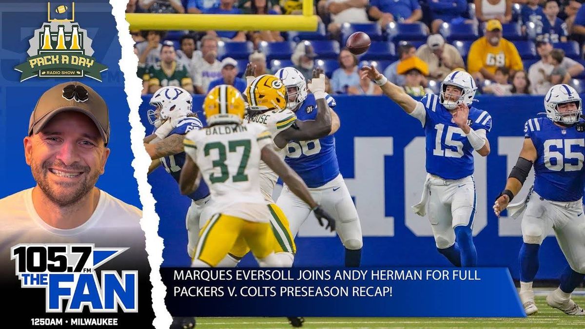 Marques Eversoll Reviews Packers Preseason Week 2 on Pack A Day Radio