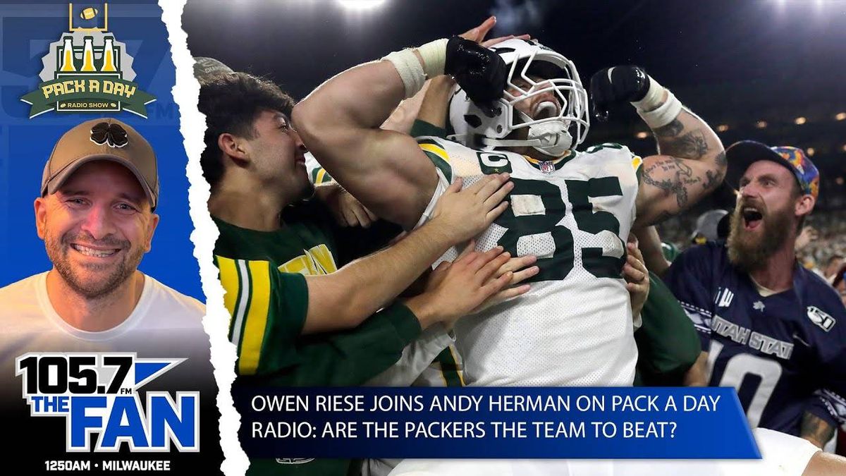 Owen Riese and Andy Herman Discuss Why The Packers Are The Team To Beat in The NFC