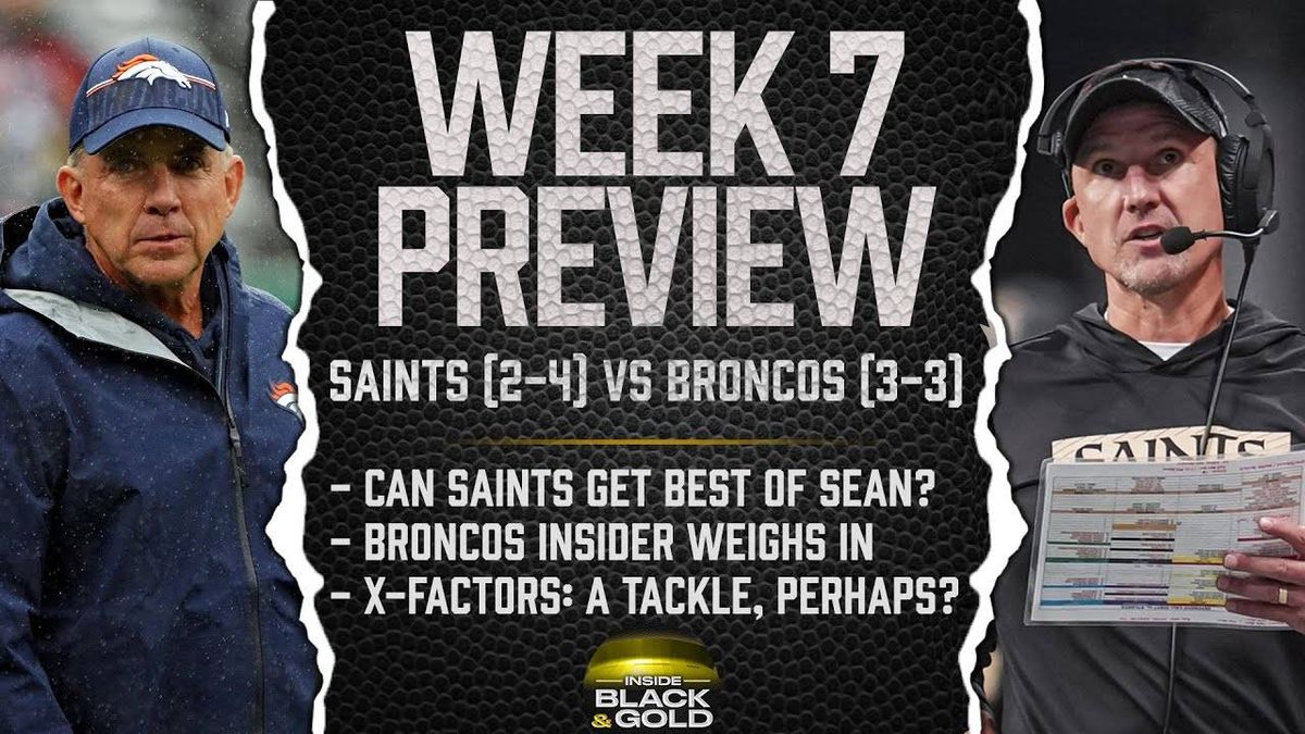 3 things to watch in Saints-Broncos: Count me in for the Bub Means game