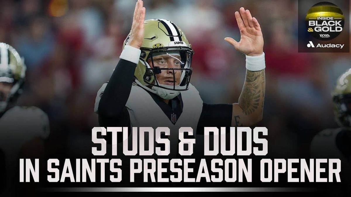 Listen: Saints pass rush dominates, backup QBs shine in preseason opener | Inside Black & Gold