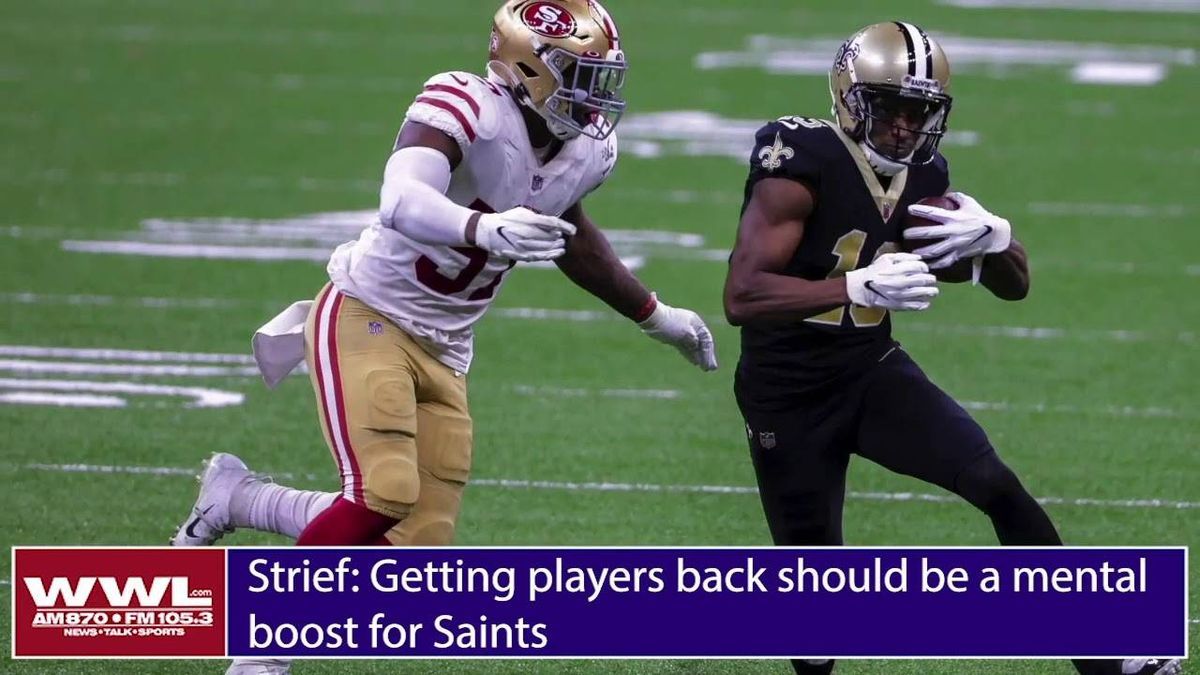 Strief: Getting players back should be a mental boost for Saints