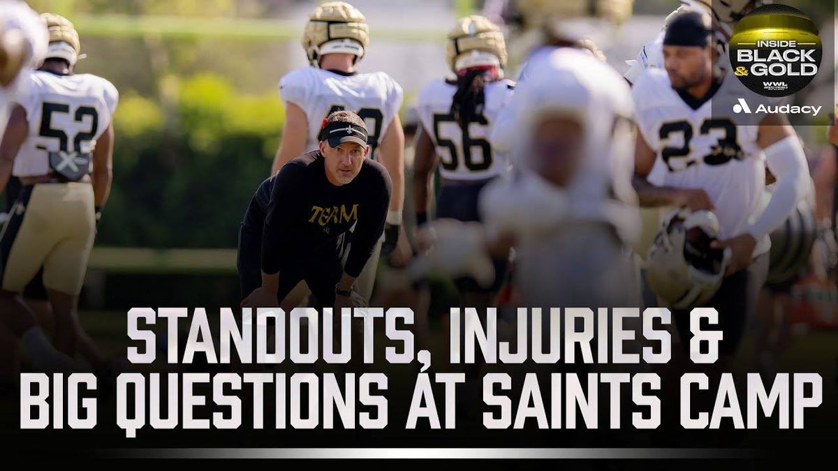 Ranking 3 early standouts & 3 slow starters at Saints training camp | Inside Black & Gold