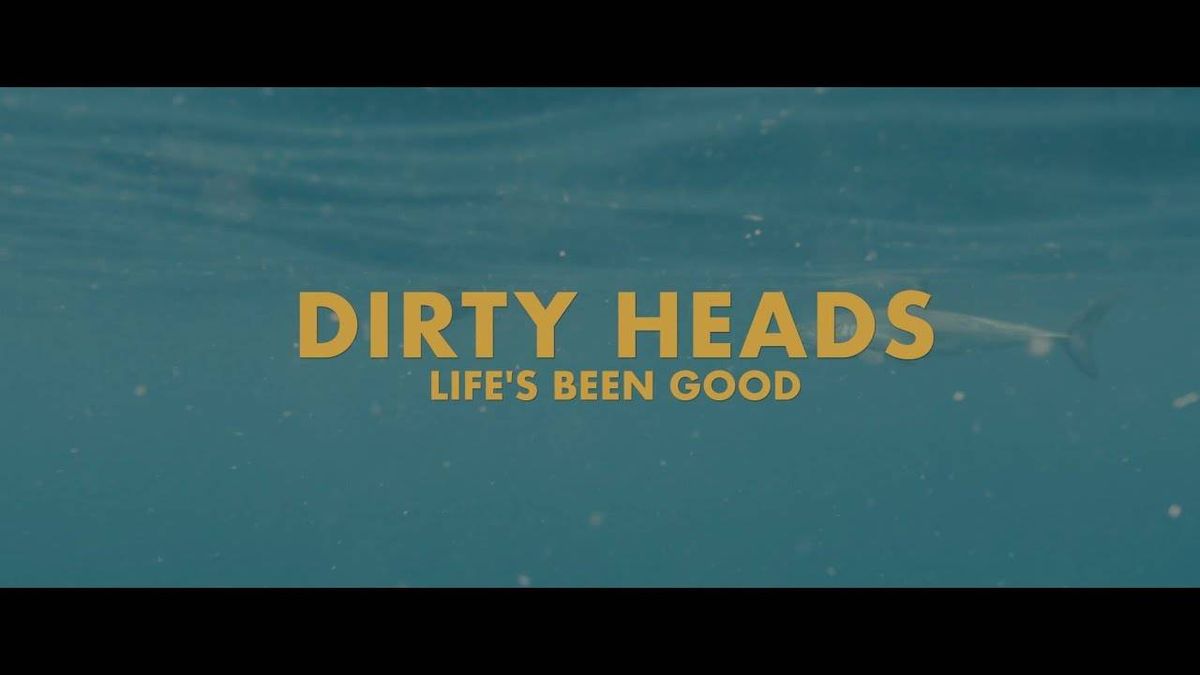 Listen to the Dirty Heads' new song "Life's Been Good"