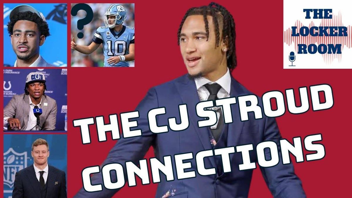 Locker: C.J. Stroud's strong connections to Bryce Young, Anthony Richardson, Will Levis and other QBs