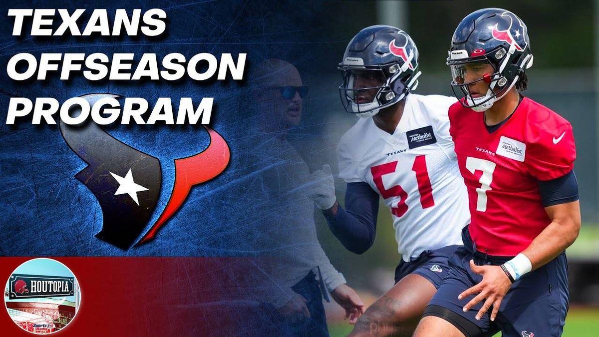 McClain: 10 things we learned about the Texans during their offseason program