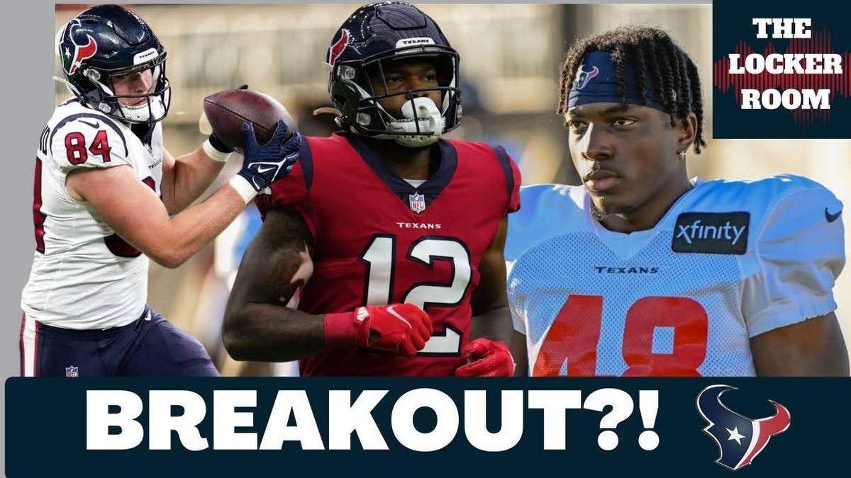 The Locker Room: Texans top-five returning breakout players with exceptions, questions