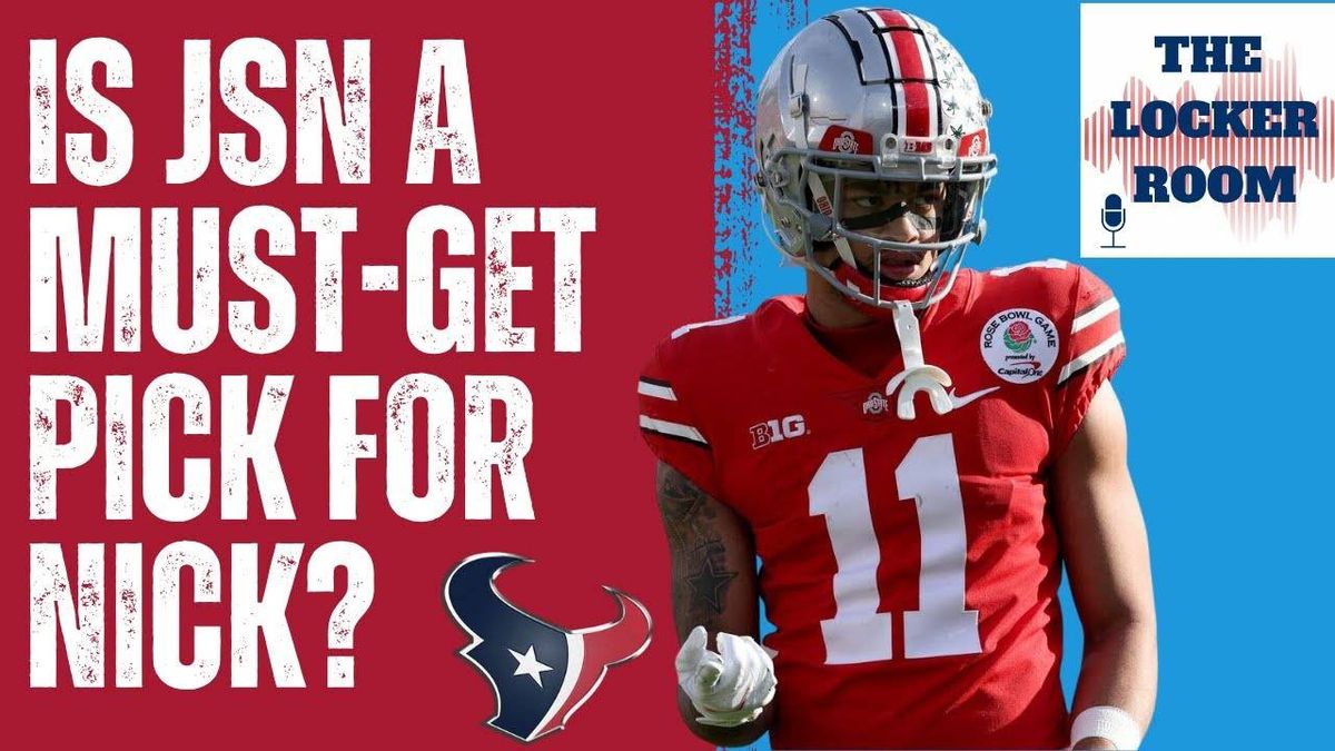 The Locker Room: Texans should draft Jaxon Smith-Njigba if he's available at No. 12