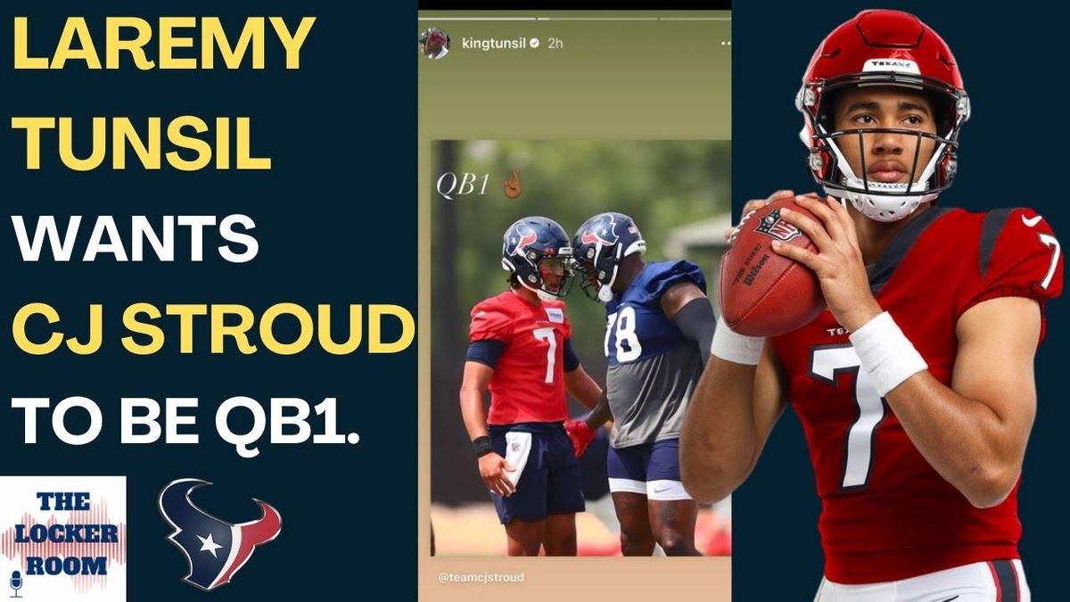 Texans left tackle Laremy Tunsil makes it clear he wants C.J. Stroud to be starting QB