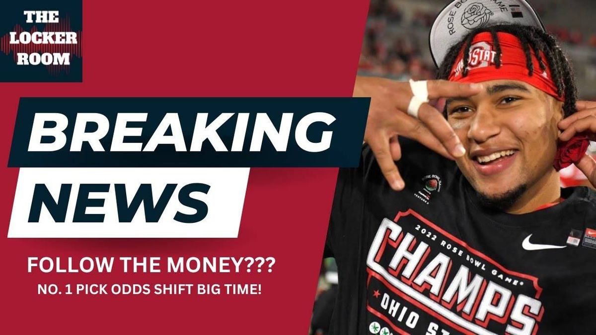 The Locker Room: Bryce Young's No. 1 pick betting odds jump as C.J. Stroud leaves Houston