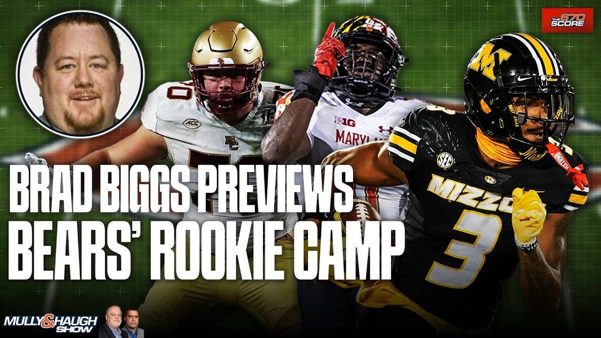 Mully & Haugh: Brad Biggs previews Bears rookie minicamp