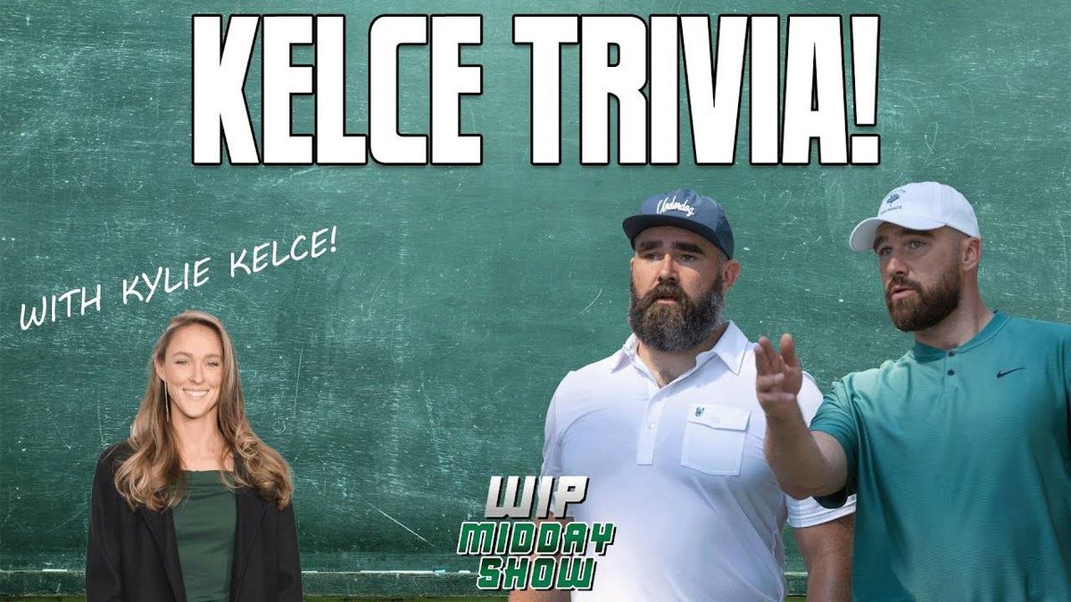 Kylie plays Travis and Jason Kelce Trivia