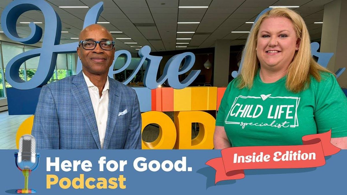 Here for Good. The Podcast "Inside Edition" | EP. 54: Transforming Hospital Stays for Kids | Bee Inspired