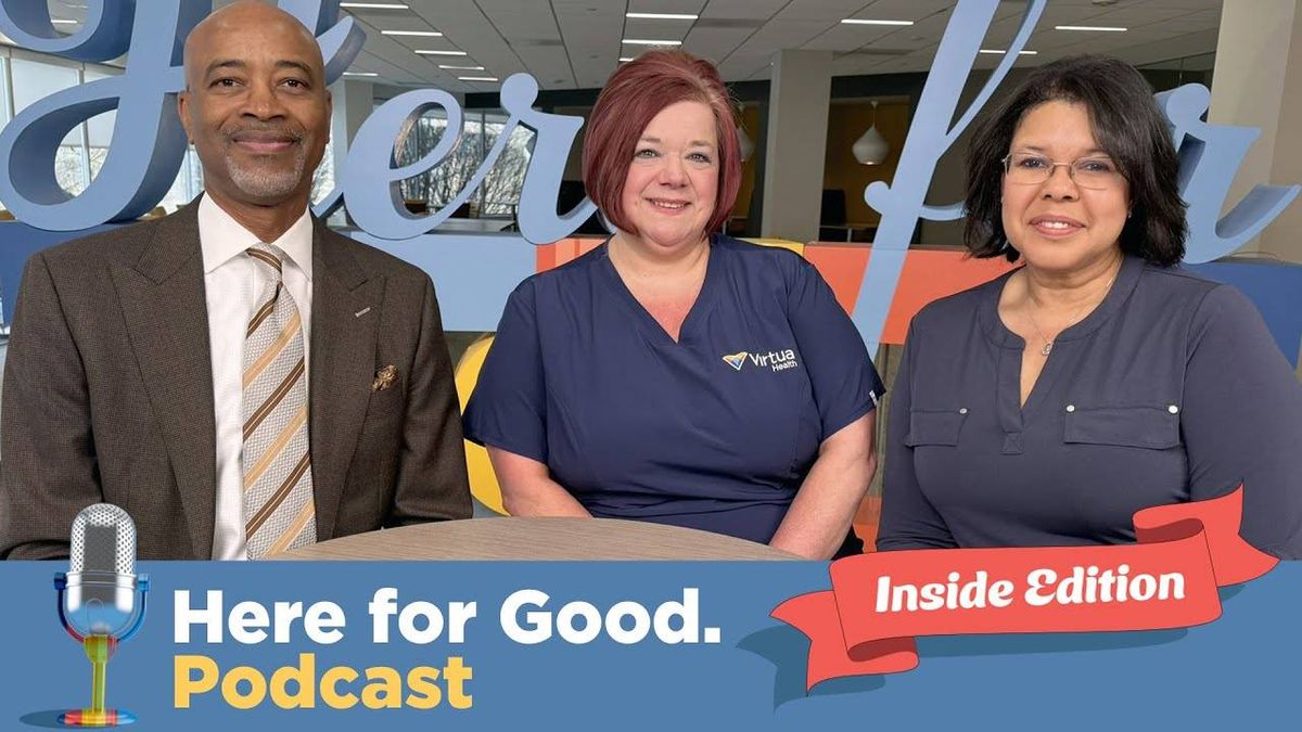 Here for Good. The Podcast "Inside Edition" | EP. 49: Virtua Nurses on Friendship and Shared Commitments | Bee Inspired