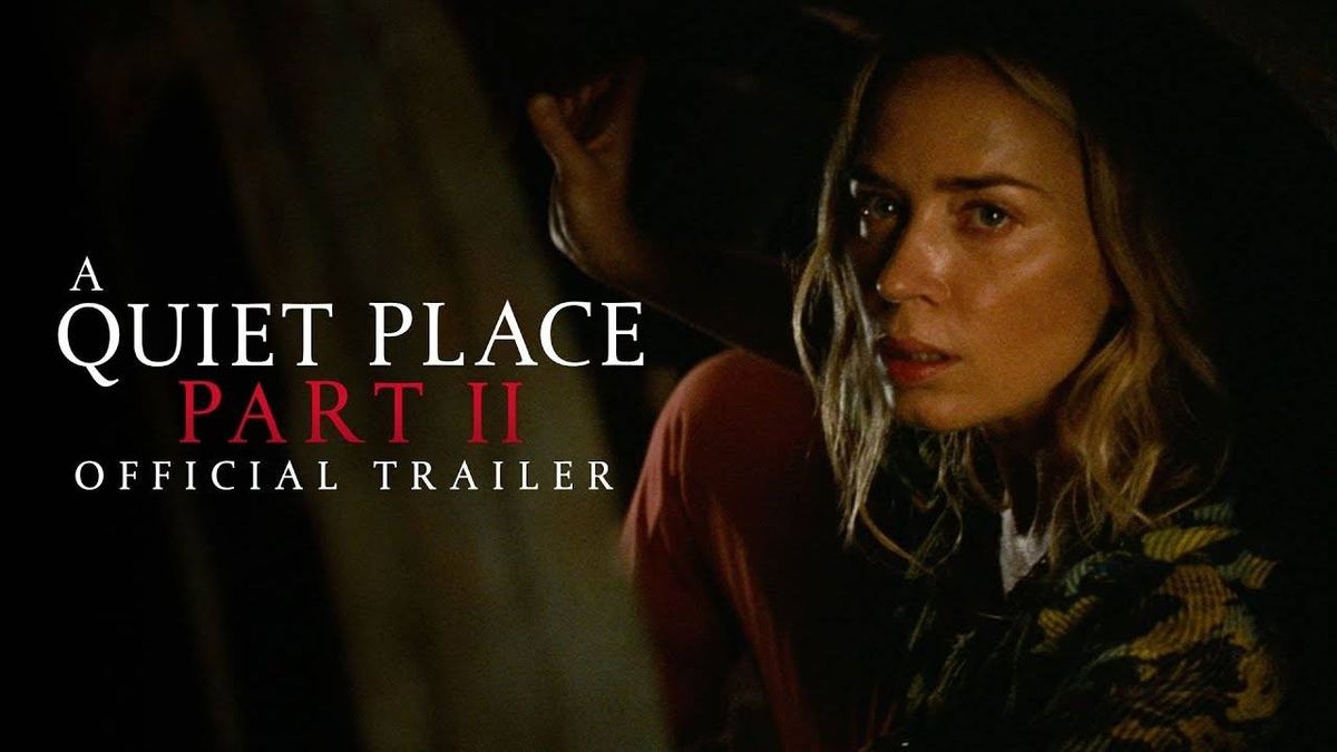 Latest trailer for "A Quiet Place 2" released